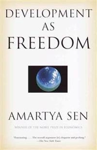Development as freedom; Amartya Sen; 2000