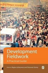 Development fieldwork : a practical guide; Regina Scheyvens, Donovan Storey; 2003