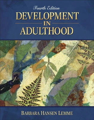 Development in adulthood; Barbara Hansen Lemme; 2006