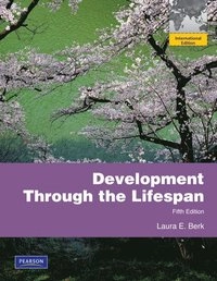 Development through the lifespan; Laura E. Berk; 2010