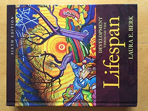 Development through the lifespan; Laura E. Berk; 2014
