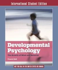 Developmental psychology : the growth of mind and behavior; Frank C. Keil; 2014