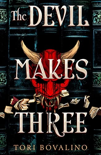 Devil Makes Three; Tori Bovalino; 2021
