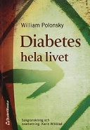 Diabetes hela livet; William Polonsky; 2002