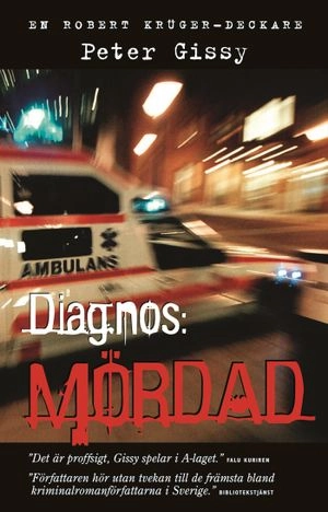 Diagnos: mördad; Peter Gissy; 2006