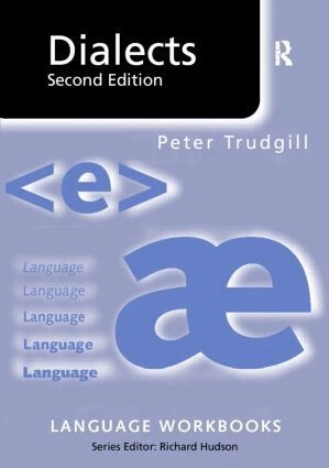 Dialects; Peter. Trudgill; 2004