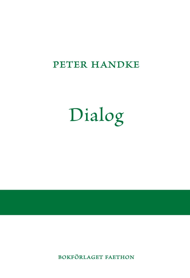 Dialog; Peter Handke; 2023