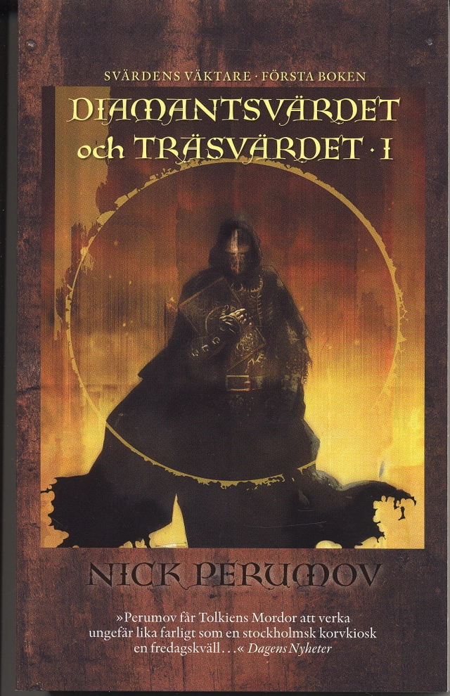 Diamantsvärdet och träsvärdet. D. 1; Nick Perumov; 2007
