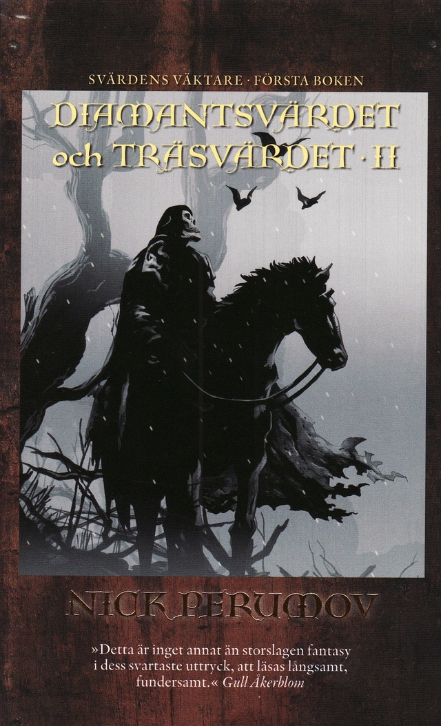Diamantsvärdet och träsvärdet. D. 2; Nick Perumov; 2008