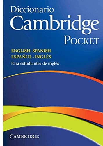 Diccionario Bilingüe Cambridge Spanish-English Pocket edition; Tbd; 2008