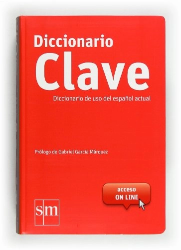 Diccionario Clave; Equipo Pedagógico Ediciones SM; 2015