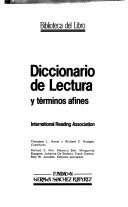 Diccionario de lectura y términos afinesBiblioteca del libro; International Reading Association; 1985