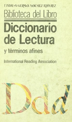 Diccionario de lectura y términos afinesBiblioteca del libro; Richard E. Hodges; 1985