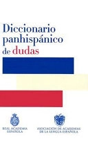 Diccionario panhispánico de dudas; Real Academia Española; 2005
