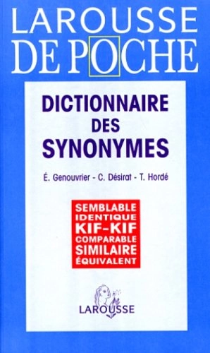 Dictionnaire des synonymes; Claude Genouvrier; 1966