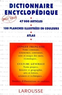 Dictonnaire encyclopédique: pour la maîtrise de la langue française la culture claswsique et contemporaine; Claude Kannas, Collectif; 1998