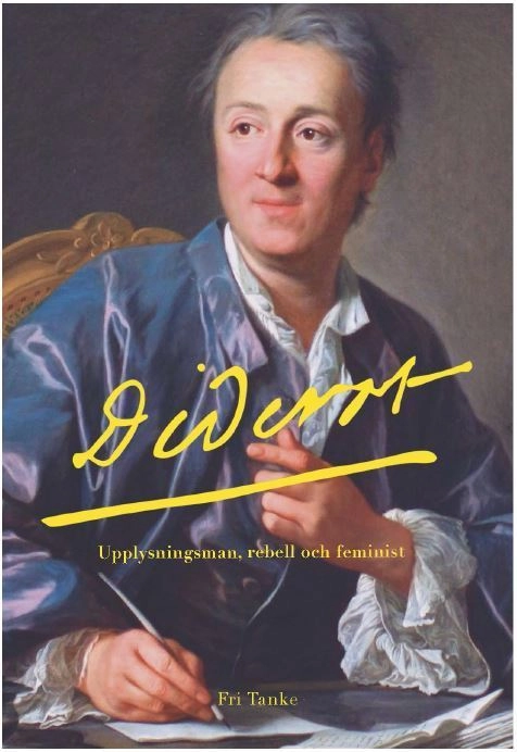 Diderot : tänkandets lycka; Jacques Attali; 2015