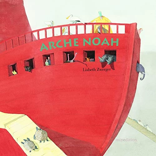Die Arche Noah; Heinz Janisch; 2008