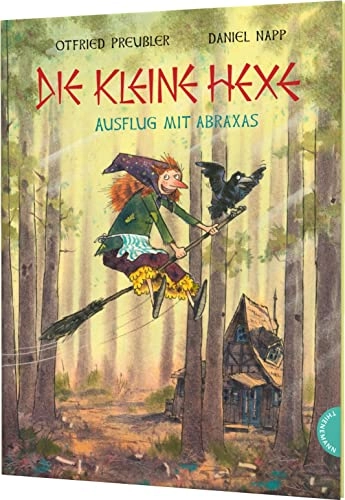 Die kleine Hexe - Ausflug mit Abraxas; Otfried Preussler, Susanne Preussler-Bitsch, Daniel Napp; 2021
