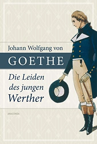 Die Leiden des jungen Werther : Roman; Johann Wolfgang von Goethe; 2023