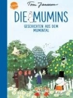 Die Mumins. Geschichten aus dem Mumintal; Tove Jansson; 2016