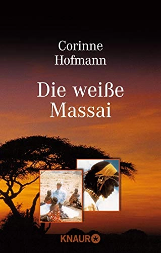 Die weisse Massai; Corinne Hofmann