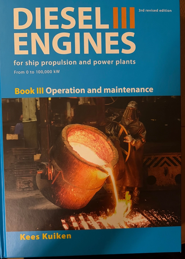 Diesel engines : : for ship propulsion and power plants from 0 to 100,000 kW · 3 · Operation and maintenance; Kees Kuiken; 2017