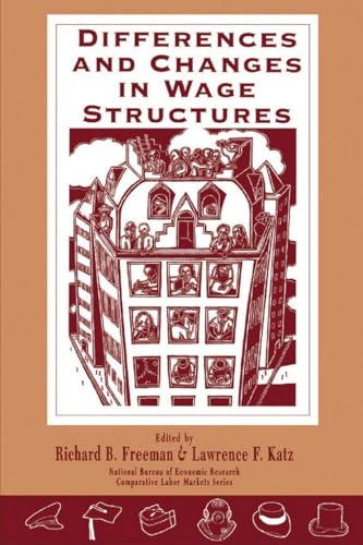 Differences and changes in wage structures; Richard B. Freeman, Lawrence F. Katz; 1995