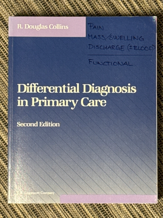 Differential Diagnosis in Primary Care; R. Douglas Collins; 1987