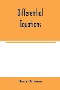 Differential equations; Harry Bateman, Harry Bateman; 2020
