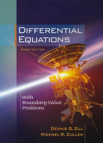 Differential equations with boundary-value problems; Dennis G. Zill; 2005