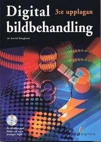 Digital bildbehandling; Astrid Haugland; 2001