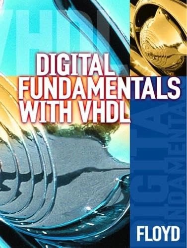 Digital fundamentals with VHDL; Thomas L. Floyd; 2003