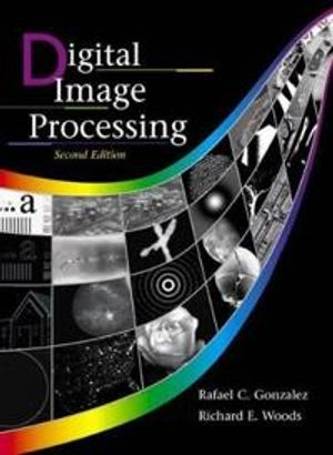 Digital image processing; Rafael C. Gonzalez; 2002
