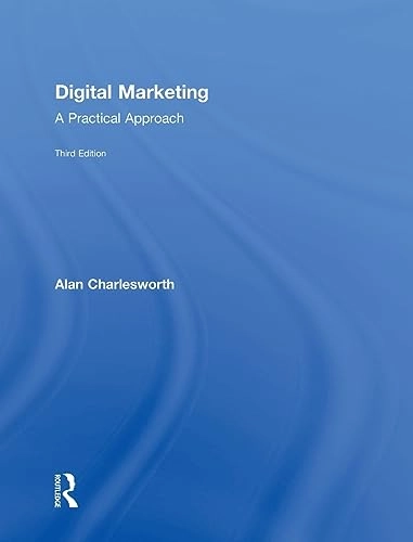 Digital Marketing; Alan Charlesworth; 2018