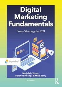 Digital marketing fundamentals : from strategy to ROI; Marjolein Visser; 2022