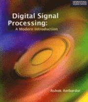 Digital signal processing : a modern introduction; Ashok. Ambardar; 2007
