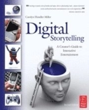 Digital storytelling : a creator's guide to interactive entertainment; Carolyn Handler Miller; 2008