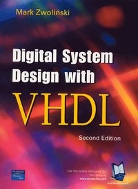 Digital system design with VHDL; Mark. Zwoliński; 2004