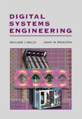 Digital systems engineering; William J. Dally; 1998