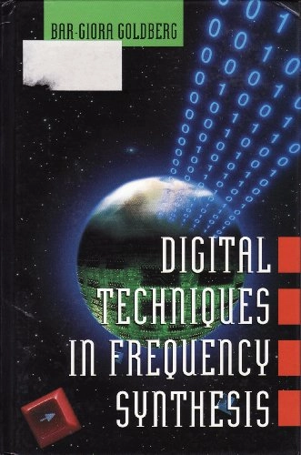 Digital Techniques in Frequency SynthesisMcGraw-Hill communications books; Bar-Giora Goldberg; 1995