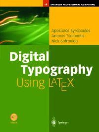 Digital typography using LaTeX; Apostolos. Syropoulos; 2003