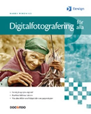 Digitalfotografering för alla; Harry Peronius; 2005