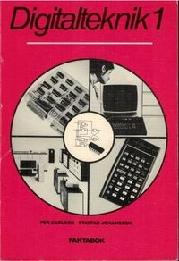 Digitalteknik · 1 · Faktabok; Per Carlson; 1984