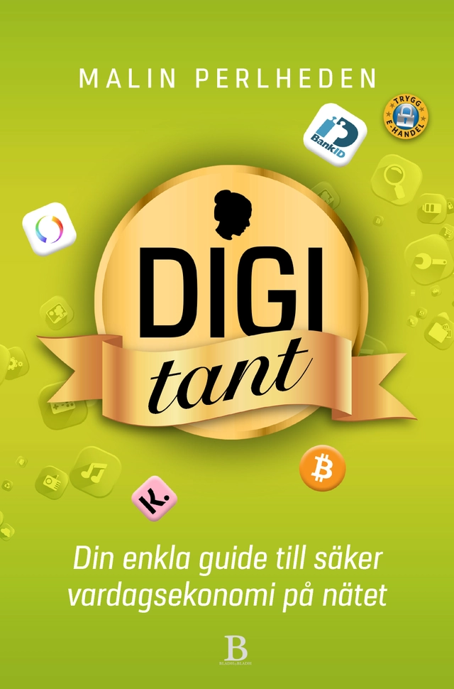 Digitant : din enkla guide till säker vardagsekonomi på nätet; Malin Perlheden; 2020