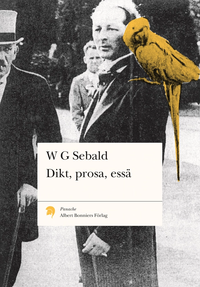 Dikt, prosa, essä; W. G. Sebald; 2011