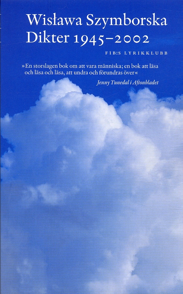 Dikter 1945-2002; Wislawa Szymborska; 2004