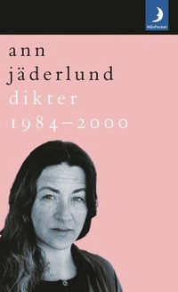 Dikter 1984-2000; Ann Jäderlund; 2002