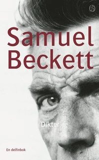 Dikter; Samuel Beckett; 2001