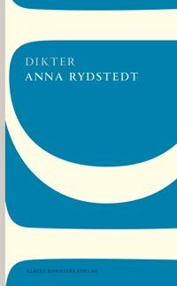 Dikter; Anna Rydstedt; 2012